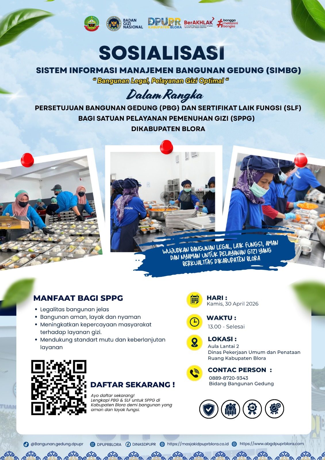 Kegiatan Sosialisasi Sistem Informasi Manajemen Bangunan Gedung (SIMBG) Dalam Rangka Persetujuan Bangunan Gedung (PBG) Dan Sertifikasi Laik Fungsi (SLF) Bagi Satuan Pelayanan Pemenuhan Gizi (SPPG) Di Kabupaten Blora